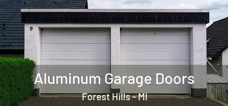  Aluminum Garage Doors Forest Hills - MI