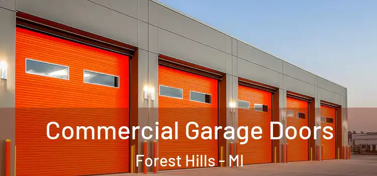  Commercial Garage Doors Forest Hills - MI