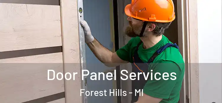 Door Panel Services Forest Hills - MI