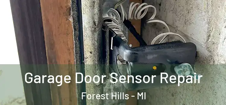 Garage Door Sensor Repair Forest Hills - MI