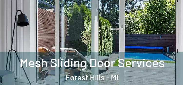 Mesh Sliding Door Services Forest Hills - MI