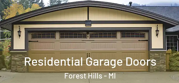  Residential Garage Doors Forest Hills - MI