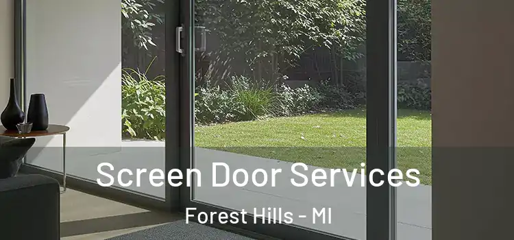 Screen Door Services Forest Hills - MI