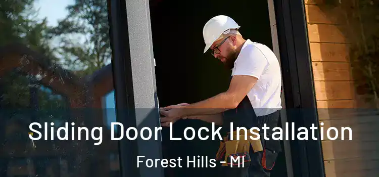  Sliding Door Lock Installation Forest Hills - MI